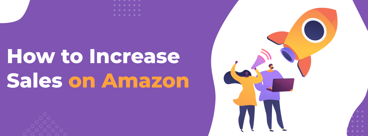 How to increase sales on Amazon hero 1488 552