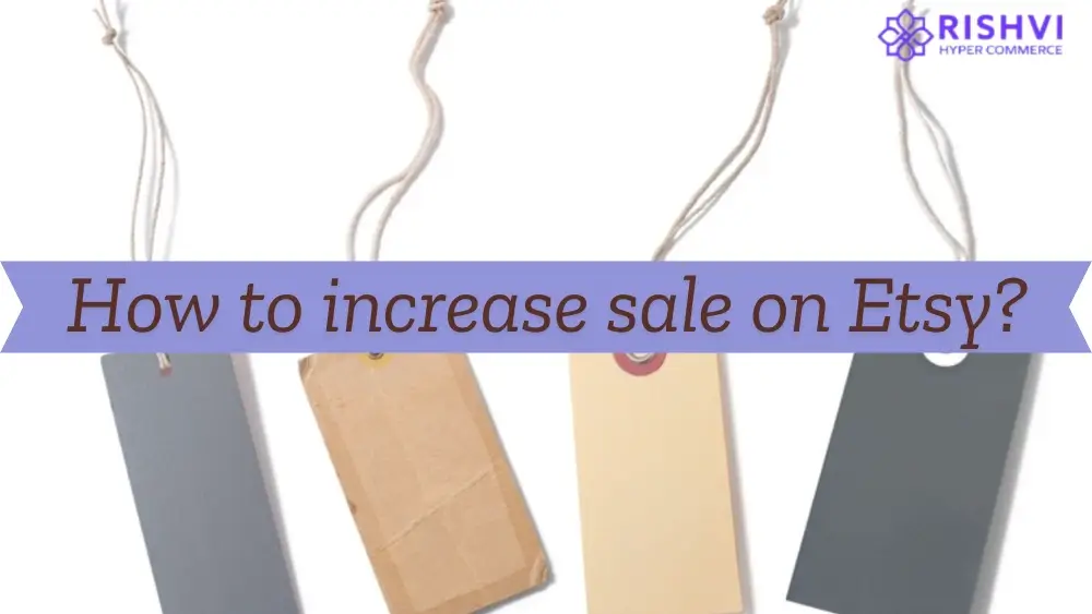 How to increase sale on Etsy