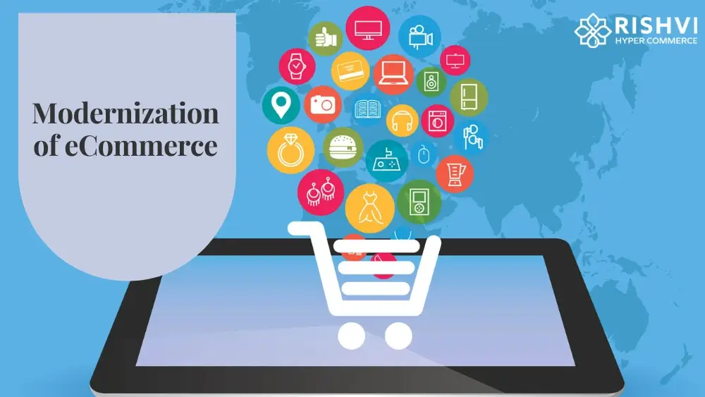 Modernization of eCommerce